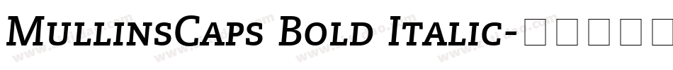 MullinsCaps Bold Italic字体转换